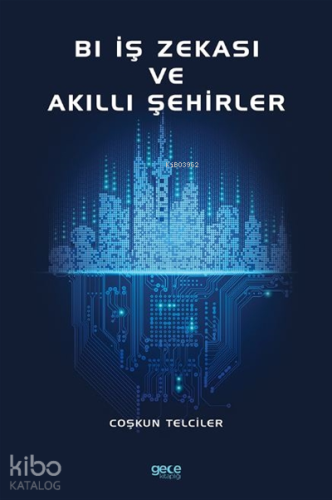 İş Zekası ve Akıllı Şehirler