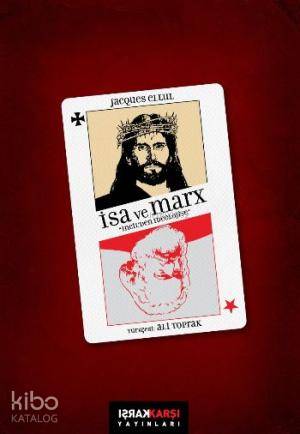 İsa ve Marx; İncilden İdeolojiye