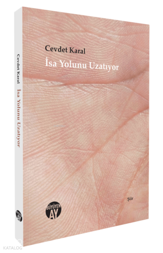 İsa Yolunu Uzatıyor | Cevdet Karal | Büyüyen Ay Yayınları
