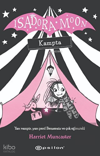 Isadora Moon 3 - Kampta - Karton Kapak;Kampta
