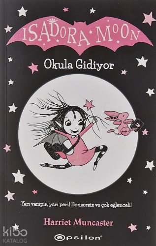 Isadora Moon  Okula Gidiyor