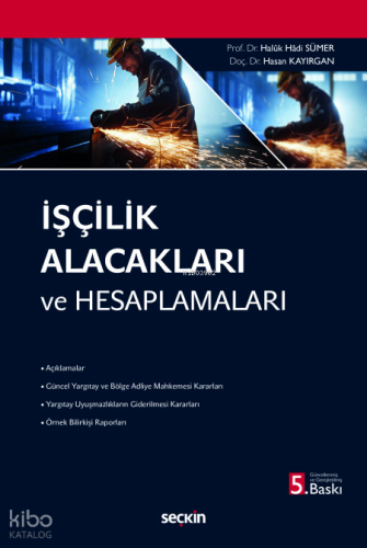 İşçilik Alacakları ve Hesaplamaları