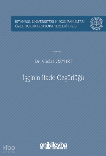 İşçinin İfade Özgürlüğü