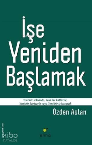 İşe Yeniden Başlamak
