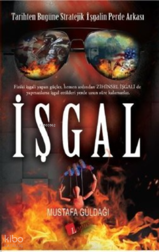 İşgâl | Mustafa Güldağı | Lopus Yayınevi