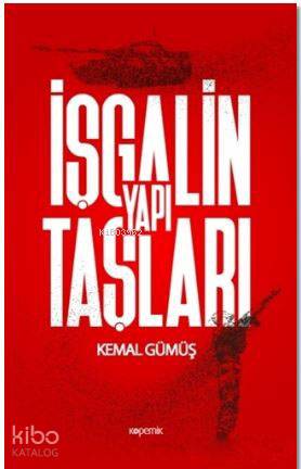 İşgalin Yapı Taşları