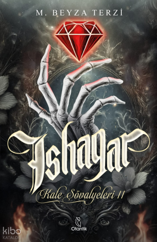 Ishagar ;Kale Şövalyeleri 2 | Meryem Beyza Terzi | Otantik Kitap