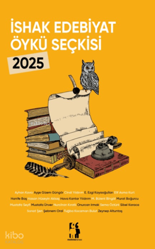 İshak Edebiyat Öykü Seçkisi 2025 | Kolektif | Metinlerarası Kitap