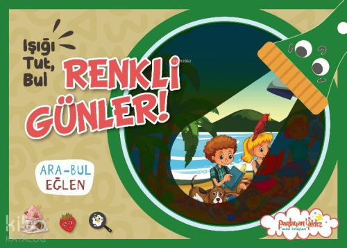 Işığı Tut, Bul - Renkli Günler!