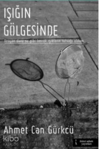 Işığın Gölgesinde