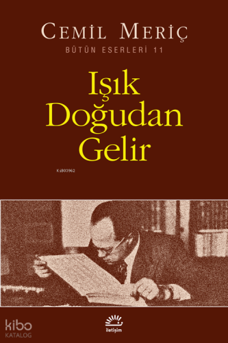 Işık Doğudan Gelir