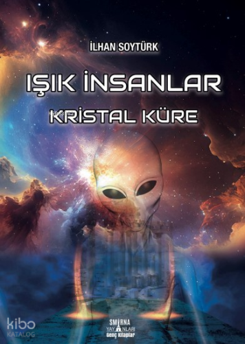 Işık İnsanlar;Kristal Küre
