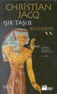 Işık Taşı; Bilge Kadın