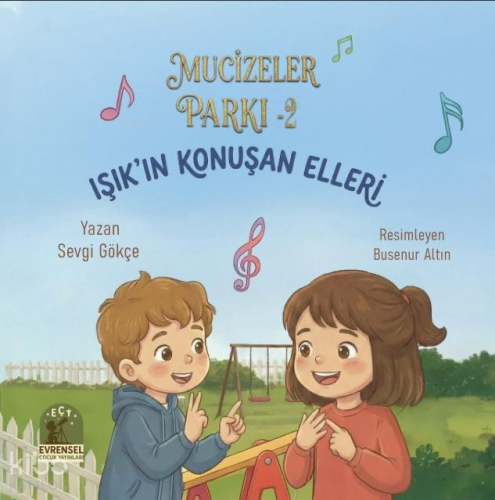 Işık'ın Konuşan Elleri;Mucizeler Parkı 2