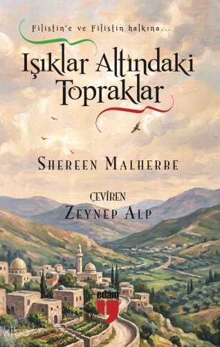 Işıklar Altındaki Topraklar | Shereen Malherbe | Edam (Eğitim Danışman
