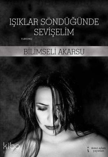 Işıklar Söndüğünde Sevişelim