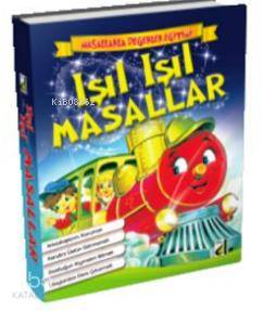 Işıl Işıl Masallar (Ciltli); Masallarla Değerler Eğitimi Serisi