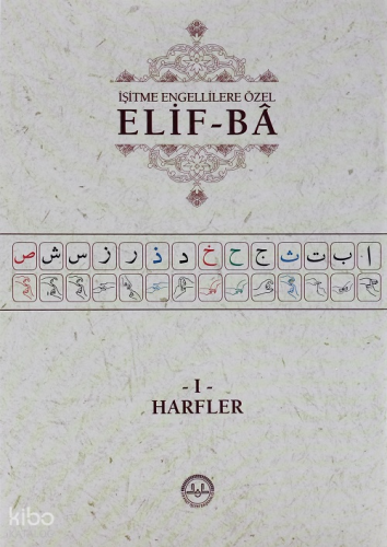 İşitme Engellilere Özel Elif Ba;I - Harfler | Kolektif | Diyanet İşler