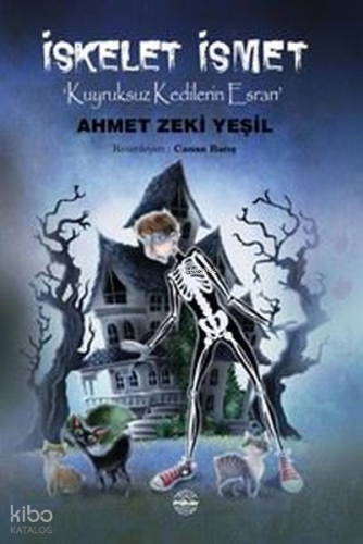 İskelet İsmet - Kuyruksuz Kedilerin Esrarı