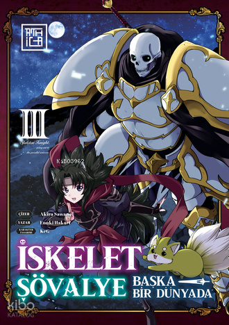 İskelet Şövalye: Başka Bir Dünyada 3