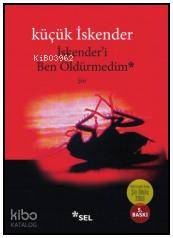 İskender'i Ben Öldürmedim