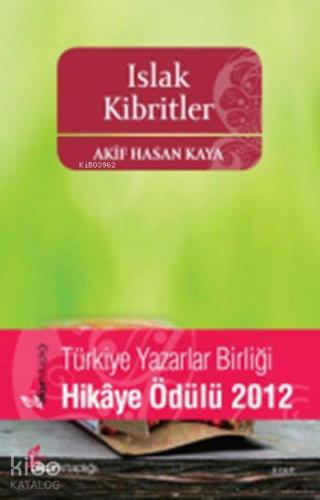 Islak Kibritler | Akif Hasan Kaya | Okur Kitaplığı Yayınları
