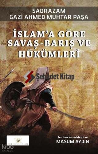 İslam’a Göre Savaş-Barış Ve Hükümleri