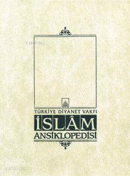 İslam Ansiklopedisi 10. Cilt; (Dümetülcendel - Elbise) | Komisyon | Tü