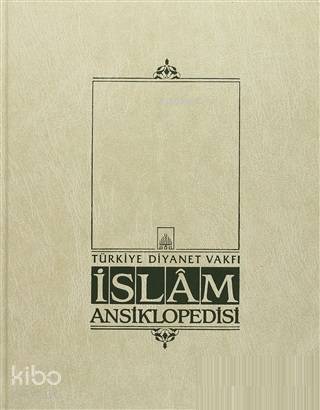 İslam Ansiklopedisi Cilt: 11 Elbistan Eymir | Kolektif | Türkiye Diyan