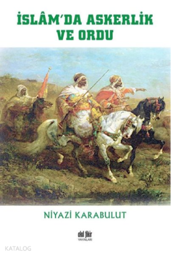 İslam’da Askerlik ve Ordu