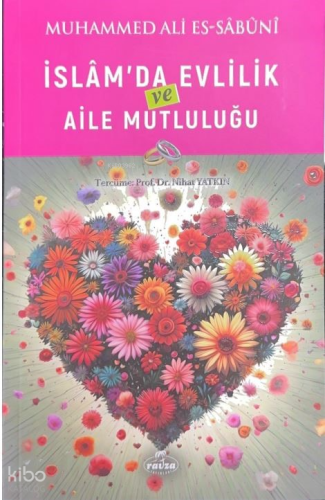 İslam’da Evlilik ve Aile Mutluluğu | Muhammed Ali Es-Sabuni | Ravza Ya