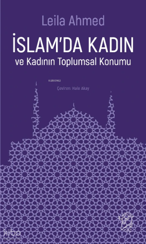 İslam’da Kadın ve Kadının Toplumsal Konumu