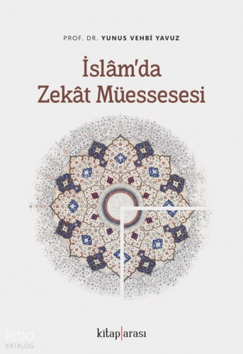 İslam’da Zekat Müessesesi
