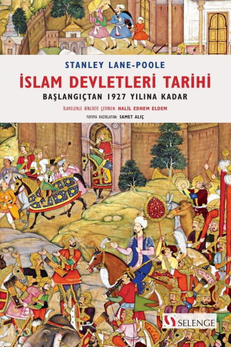 İslam Devletleri Tarihi;Başlangıçtan 1927 Yılına Kadar