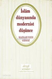 İslam Dünyasında Modernist Düşünce