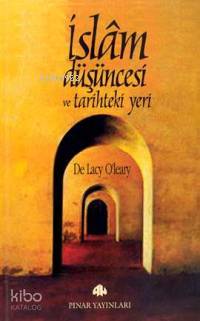 İslam Düşüncesi ve Tarihteki Yeri | De Lacy Oleary | Pınar Yayınları