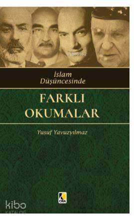 İslam Düşüncesinde Farklı  Okumalar