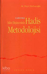 İslam Düşüncesinde Hadis Metodolojisi