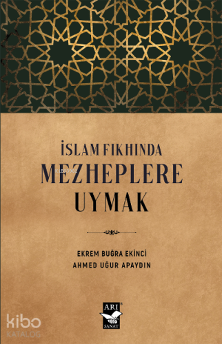 İslam Fıkhında Mezheplere Uymak