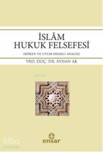 İslâm Hukuk Felsefesi