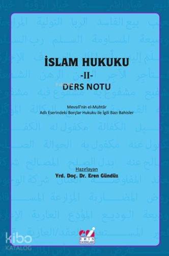 İslam Hukuku - II: Ders Notu; Mevsılî'nin el-Muhtâr Adlı Eserindeki Bo
