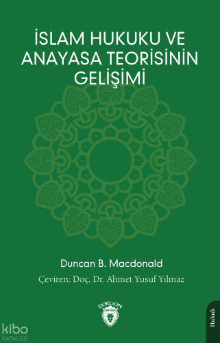 İslam Hukuku ve Anayasa Teorisinin Gelişimi