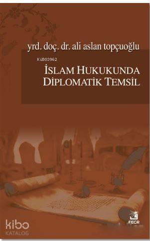 İslam Hukukunda Diplomatik Temsil