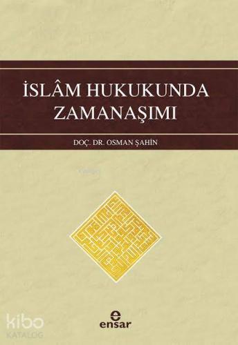 İslam Hukukunda Zamanaşımı