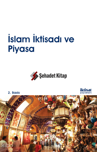 İslam İktisadı ve Piyasa