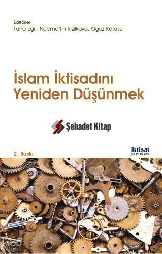 İslam İktisadını Yeniden Düşünmek