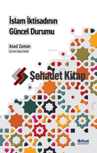 İslam İktisadının Güncel Durumu