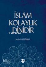 İslam Kolaylık Dinidir