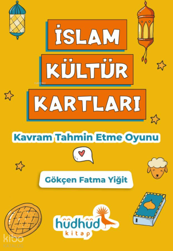 İslam Kültür Kartları;Kavram Tahmin Etme Oyunu | Gökçen Fatma Yiğit | 