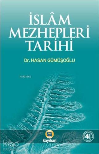 İslâm Mezhepleri Tarihi; Temel İnanç Sistemleri